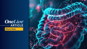 Did you catch all of this week's top oncology news? Test your knowledge with OncLive's Weekly News Quiz.