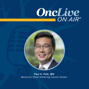 Paul K. Paik, MD, clinical director, Thoracic Oncology Service, Memorial Sloan Kettering Cancer Center