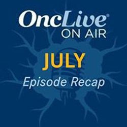 Revisit Every OncLive On Air Episode From July 2025
