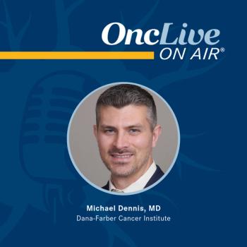 Michael Dennis, MD, physician, Dana-Farber Cancer Institute; instructor, medicine, Harvard Medical School
