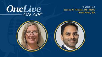 Joanna M. Rhodes, MD, MSCE, director, Lymphoma, systems head, Lymphoma, Rutgers Cancer Institute of New Jersey and RWJBarnabas Health; Krish Patel, MD, director, Lymphoma Research, executive chair, Lymphoma Research Executive Committee, Sarah Cannon Research Institute