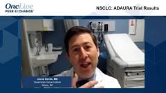 EP. 1 NSCLC: ADAURA Trial Results