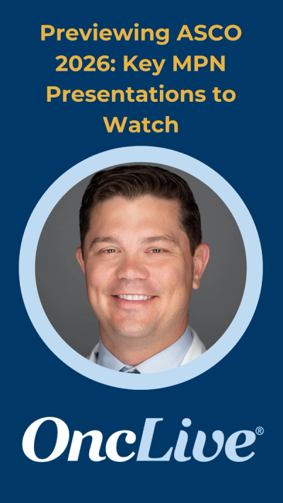 Previewing ASCO 2026: Key MPN Presentations to Watch