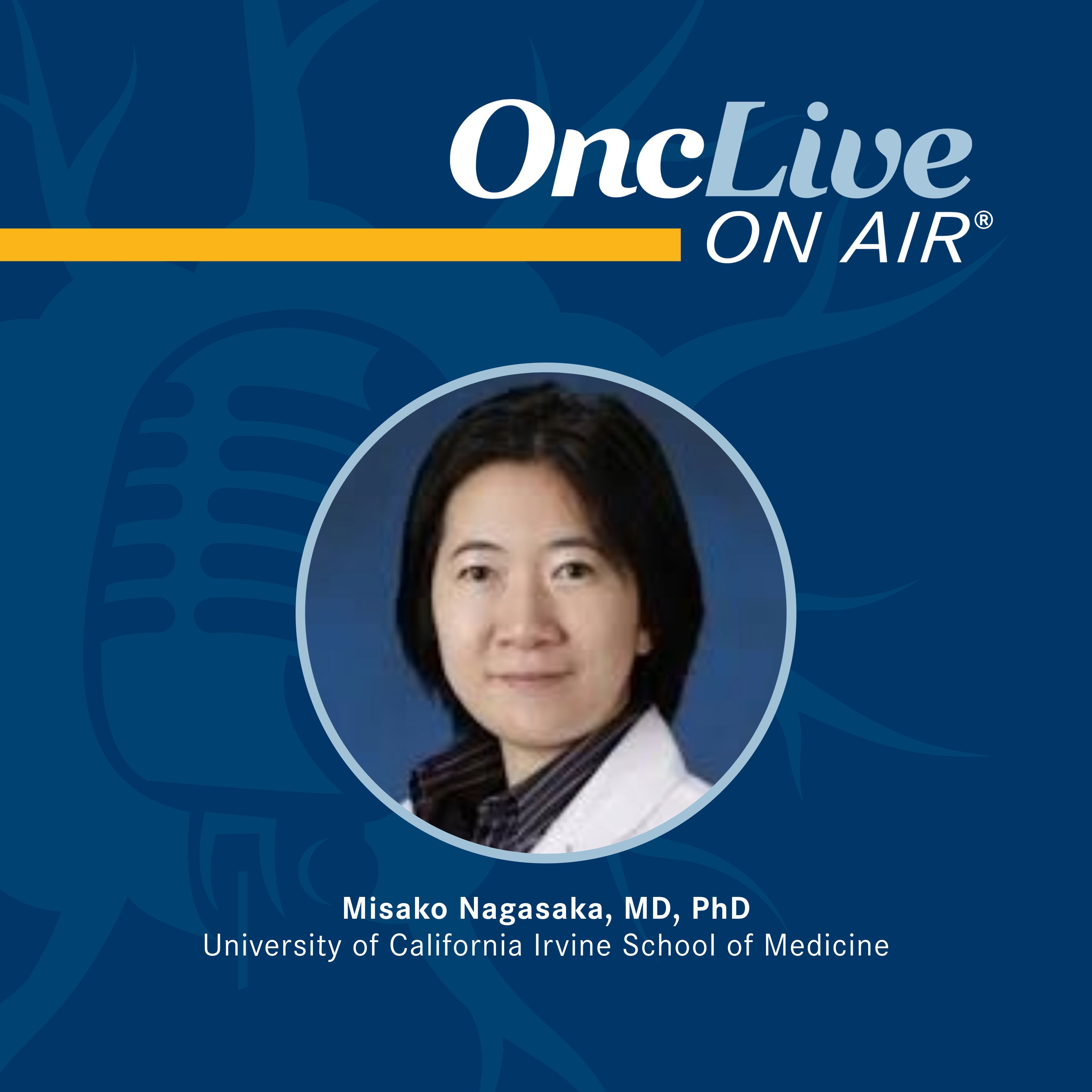 Misako Nagasaka, MD, PhD, associate professor, Division of Hematology and Oncology, Division of Medicine, University of California Irvine School of Medicine