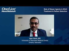 EP. 7 Role of Newer Agents in the Treatment & Patient Selection