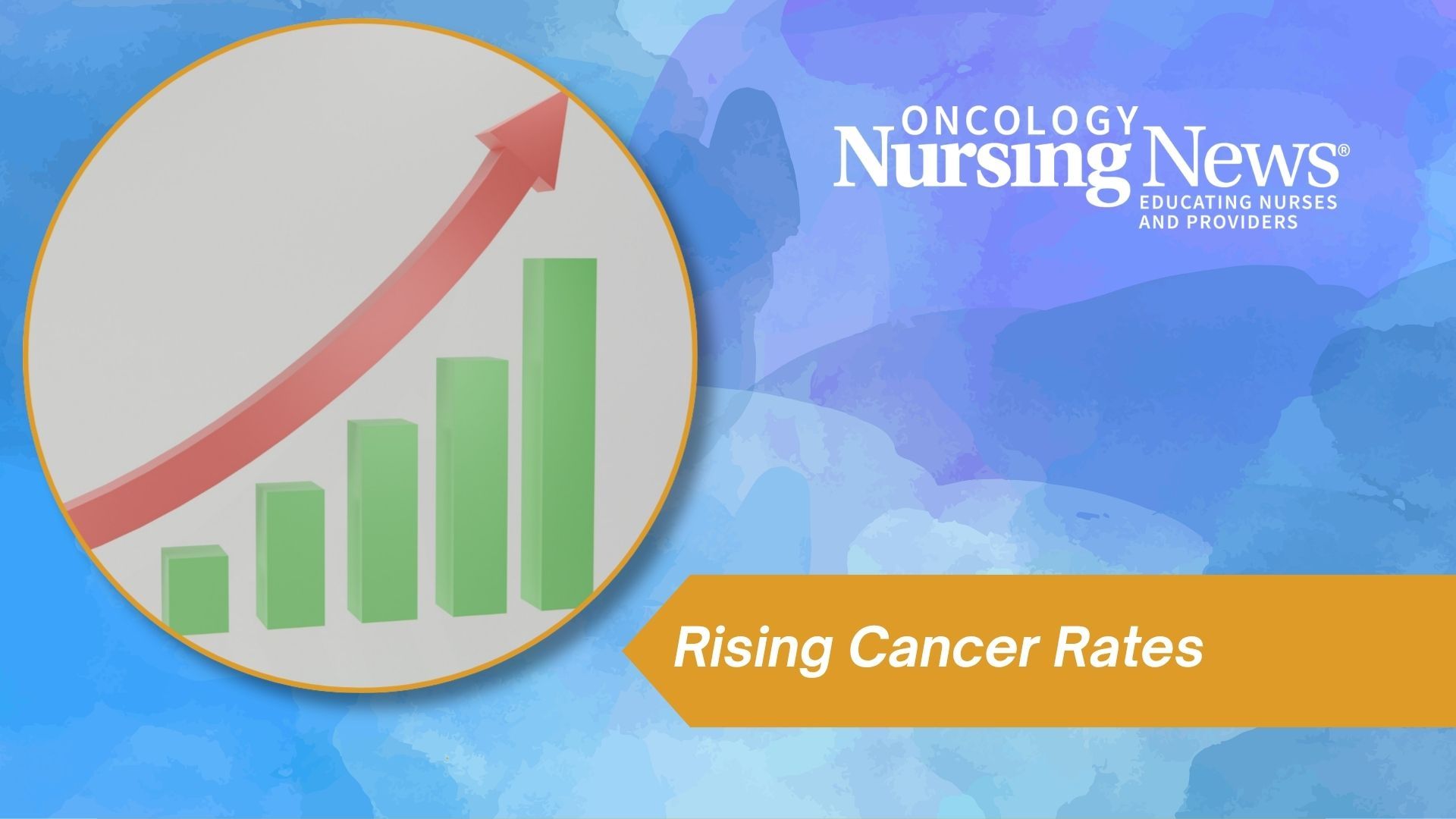 <![CDATA[WHO Report: Global Cancer Cases to Double by 2050; Nurses Must Act]]>