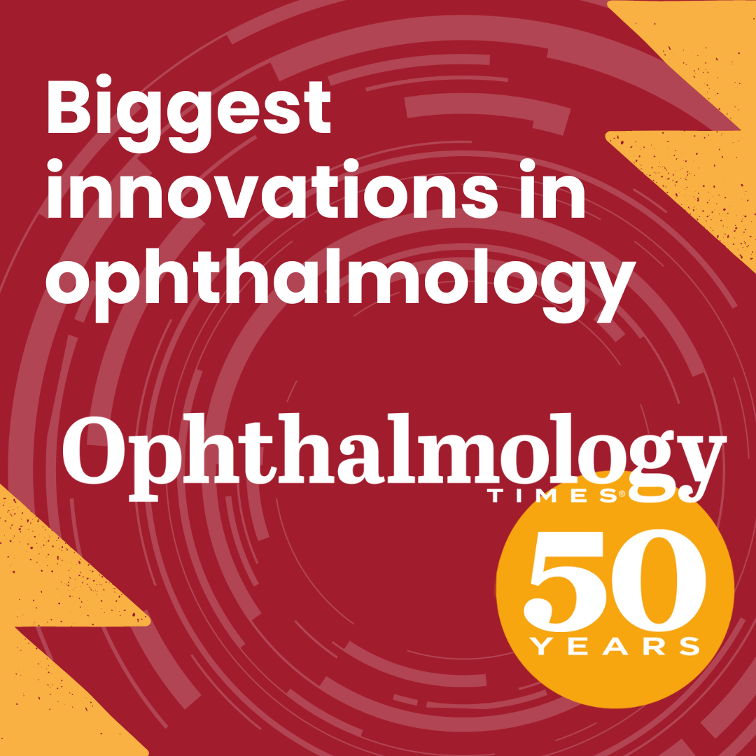 Part 2: Looking back at 50 years of innovation in ophthalmology