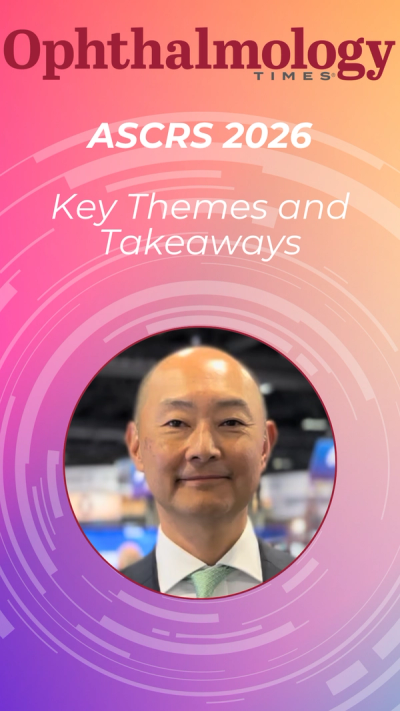 ASCRS 2026: Main Themes and Takeaways