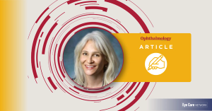 Esen K. Akpek, MD | Ophthalmology Times Article