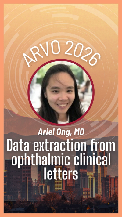 Ariel Ong, MD | ARVO 2026