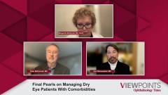 EP. 8 Final Pearls on Managing Dry Eye Patients With Comorbidities
