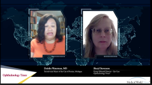 Deirdre Waterman, MD, speaks with Ophthalmology Times' Sheryl Stevenson