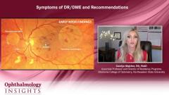 EP. 2 Symptoms of DR/DME and Recommendations