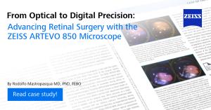 From Optical to Digital Precision: Advancing Retinal Surgery with the ARTEVO 850 Microscope