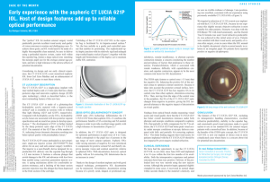 Early experience with the aspheric CT LUCIA 621P IOL. Host of design features add up to reliable optical performance