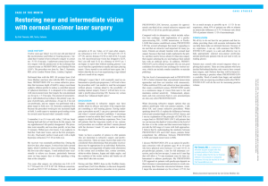 Restoring near and intermediate vision with corneal excimer laser surgery