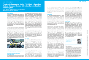 Presbyopic Commercial Airline Pilot Finds a Class One Medical Approved Corneal Refractive Surgery Solution for Presbyopia