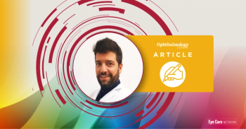 Sergio Copete, MD, PhD, FEBO | Ophthalmology Times Europe