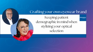 Mark Graham of Your Brand Eyewear and Diana Canto-Sims, OD, also discuss the importance of looping in your staff when creating your own eyewear brand.