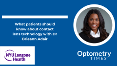 What patients should know about contact lens technology with Dr Brieann Adair