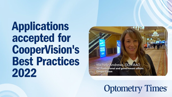Podcast: Applications accepted for CooperVision's Best Practices 2022