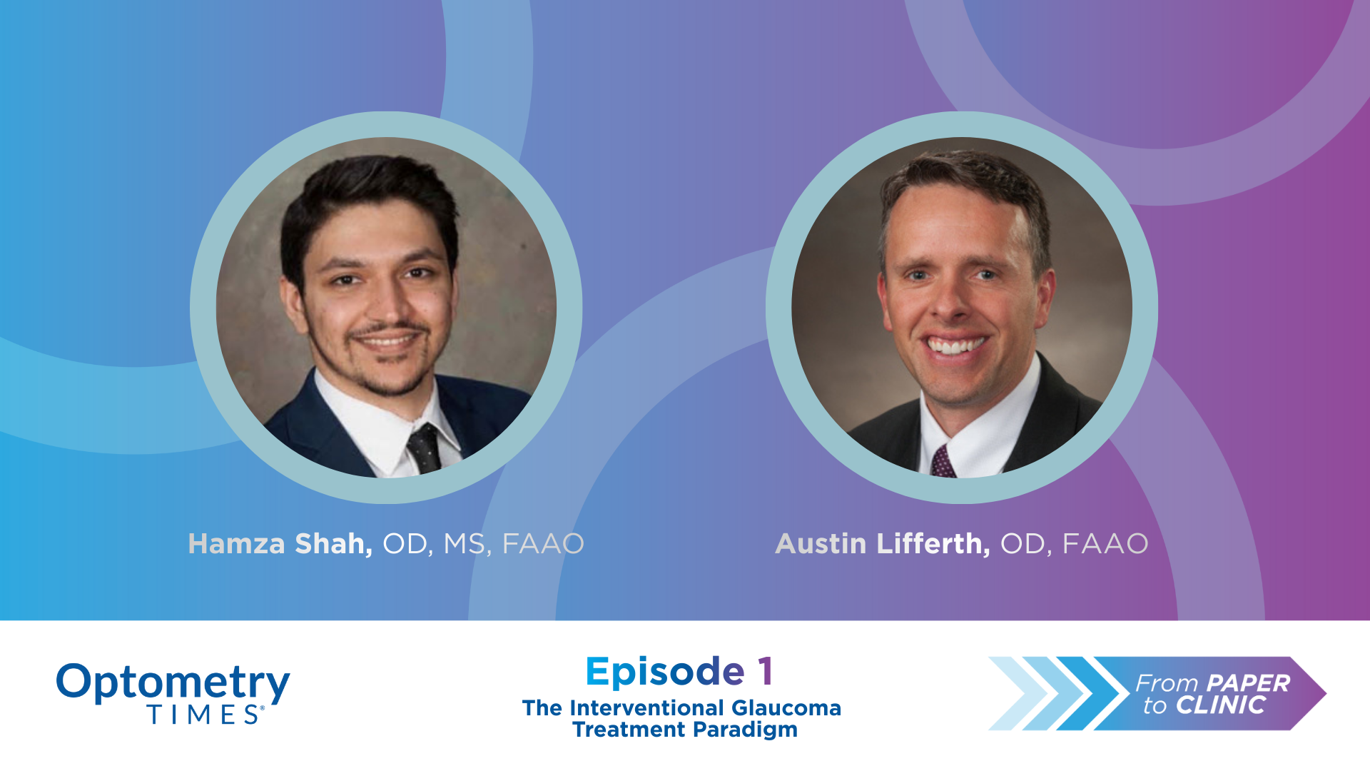 From Paper to Clinic, Episode 1: The Interventional Glaucoma Paradigm