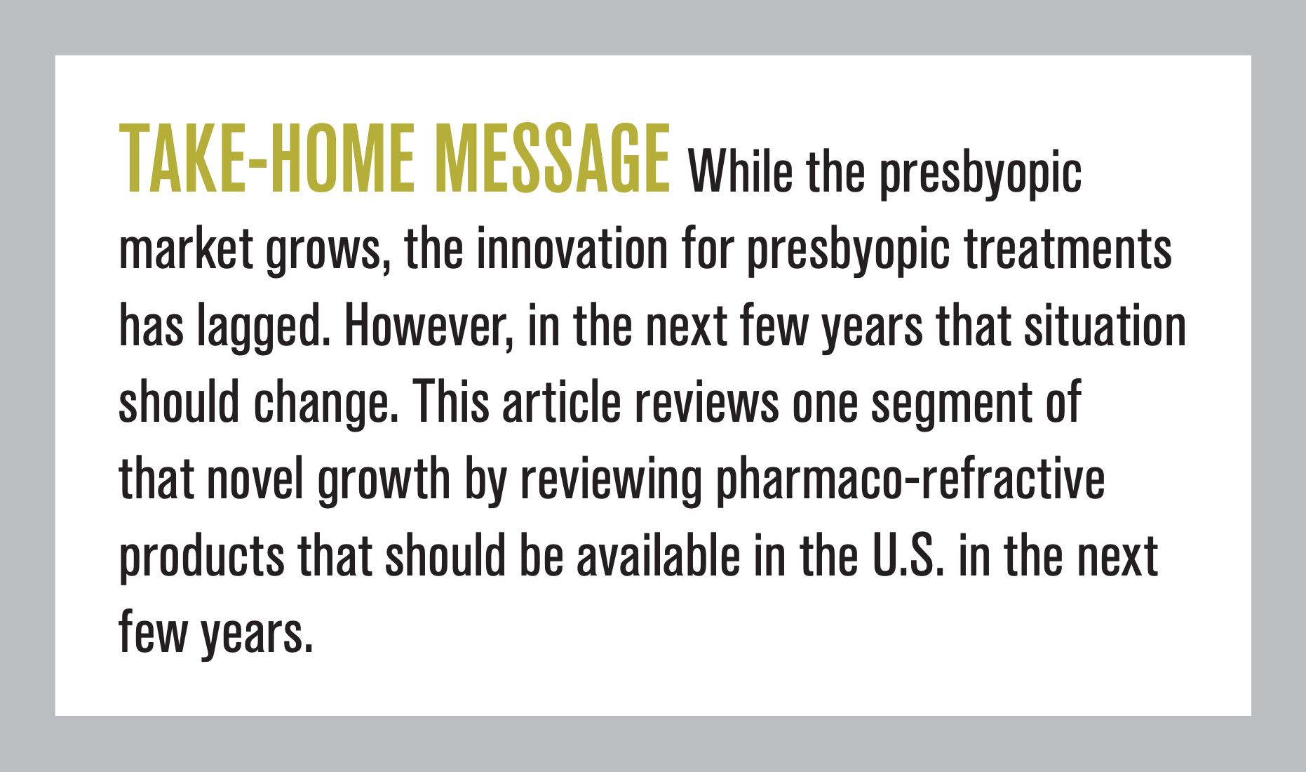 Treatments for presbyopia coming soon