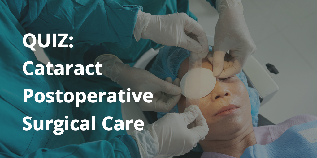 Quiz: Postoperative care