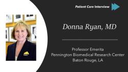 Pivotal Obesity Trials in 2024: A Conversation with Donna Ryan, MD