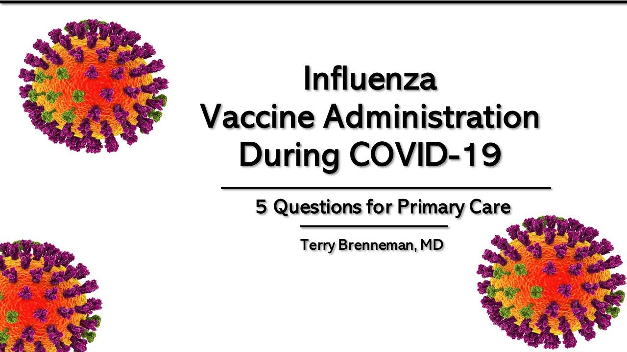 Influenza Vaccination During COVID-19: 5 Questions For Primary Care