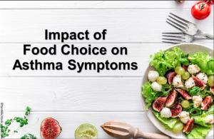 Impact of Food Choice on Asthma Symptoms