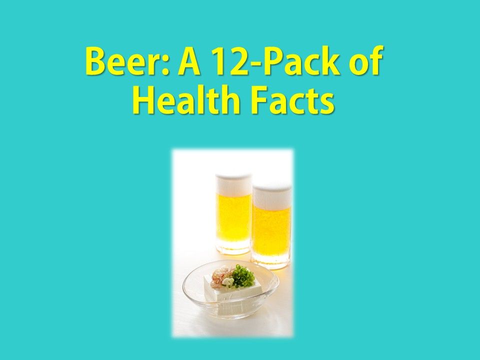 beer-a-12-pack-of-health-facts