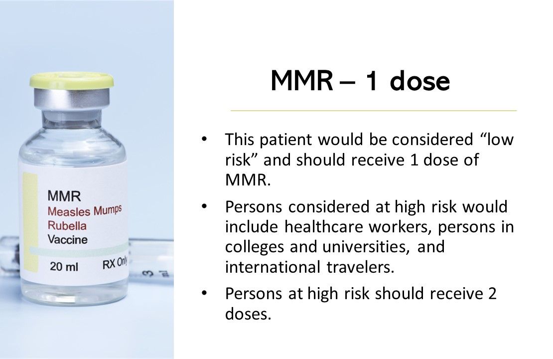 MMR Vaccination: How Many Doses Does This Patient Need?