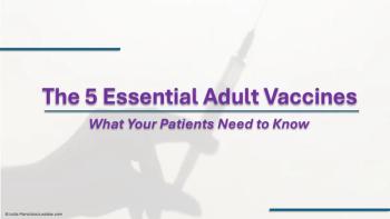 The 5 Essential Adult Vaccines: What Your Patients Need to Know / image credit ©Juliia Maro/stock.adobe.com