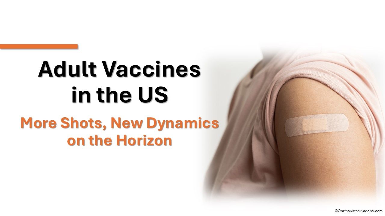 Adult Vaccines in the US: More Shots, New Dynamics on the Horizon /image credit ©Orathai/stock.adobe.com