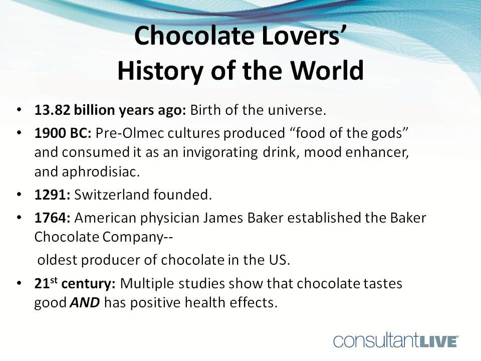 A chocolate lover's history of the world.