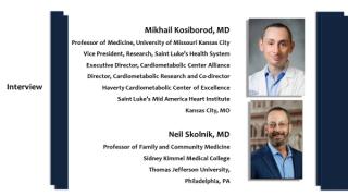SGLT-2 Inhibitors Belong to Patients, Not a Specialty or Primary Care: Experts Discuss 