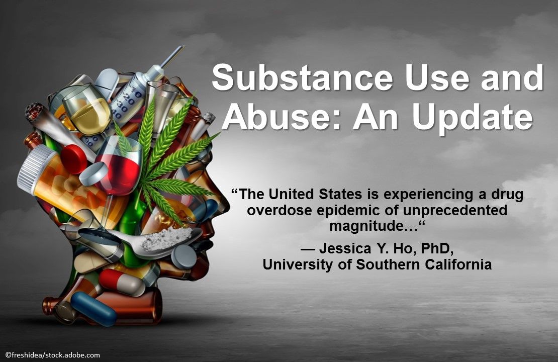 Substance Use and Abuse: An Update, marijuana, opioids, alcohol, Fentanyl