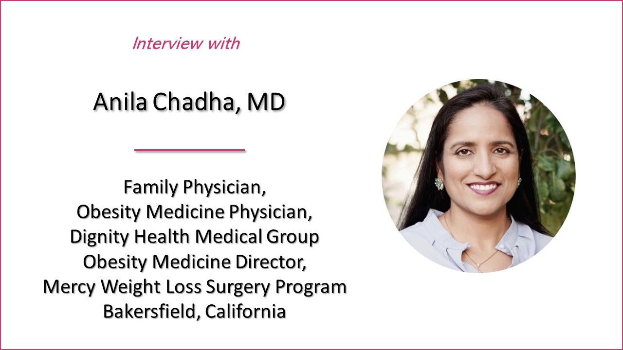 Anila Chadha, MD, family physician and obesity medicine physician, discusses cardiovascular disease prevention in patients with obesity