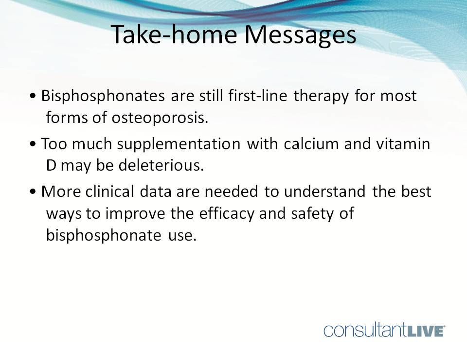 Bisphosphonates are still first-line therapy for most forms of osteoporosis.