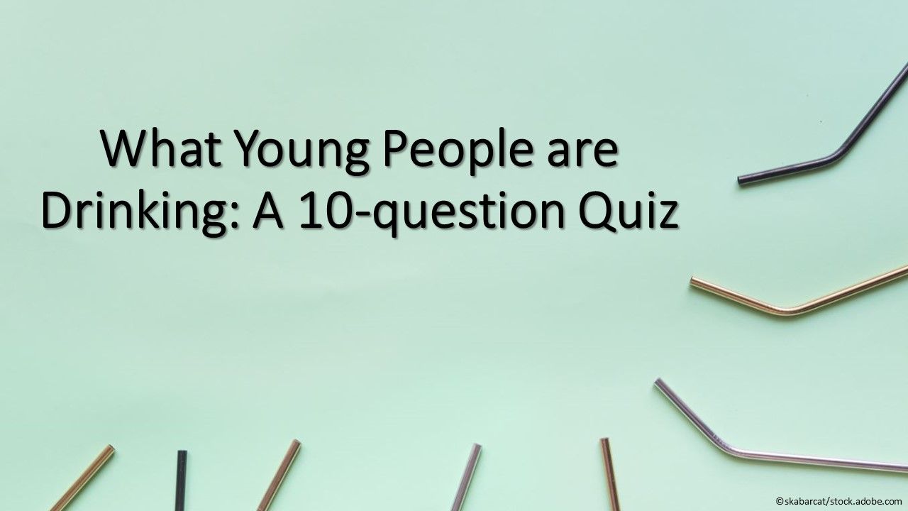 Beverage, what young people are drinking, soda, water, juice, 10-question quiz