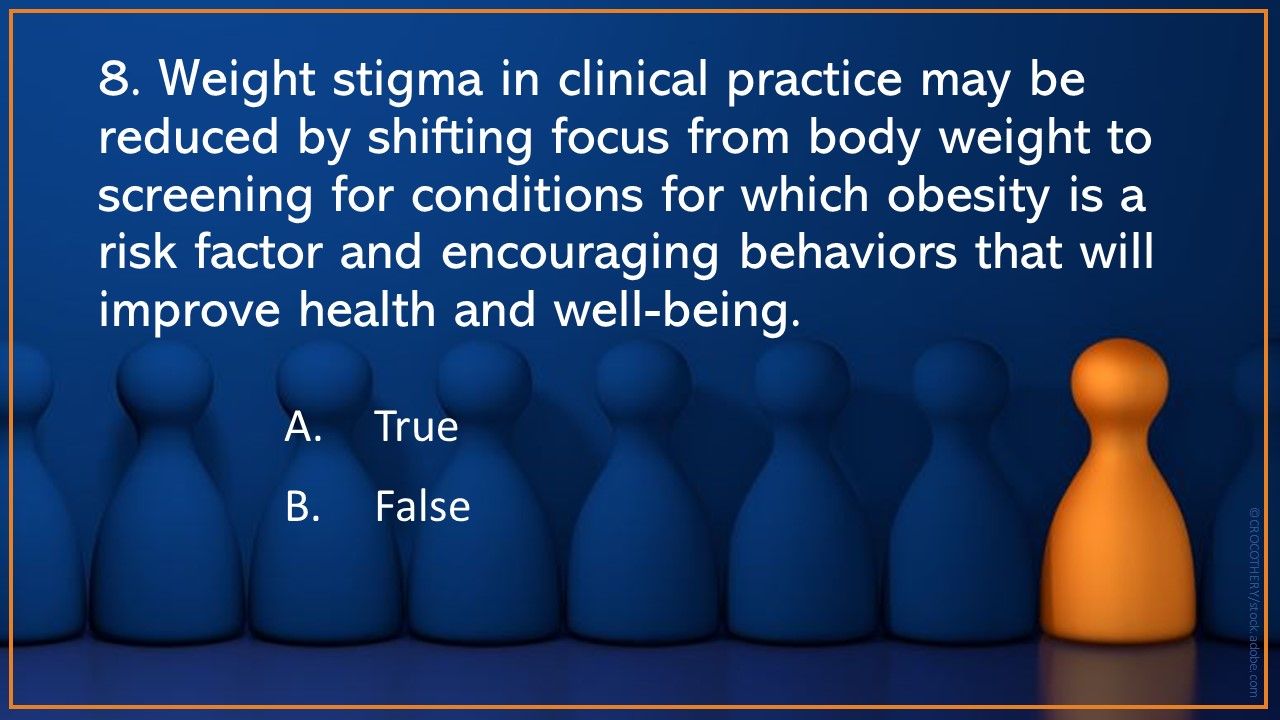 Obesity Stigma In Clinical Practice: Ask Yourself These 8 Questions