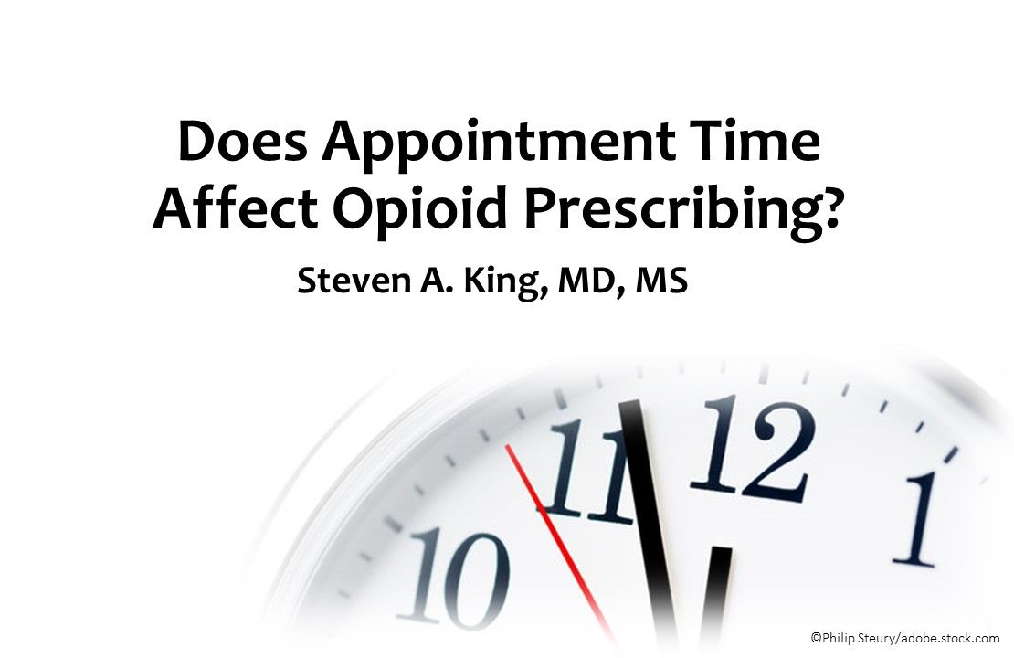 opioid prescribing and appointment time 