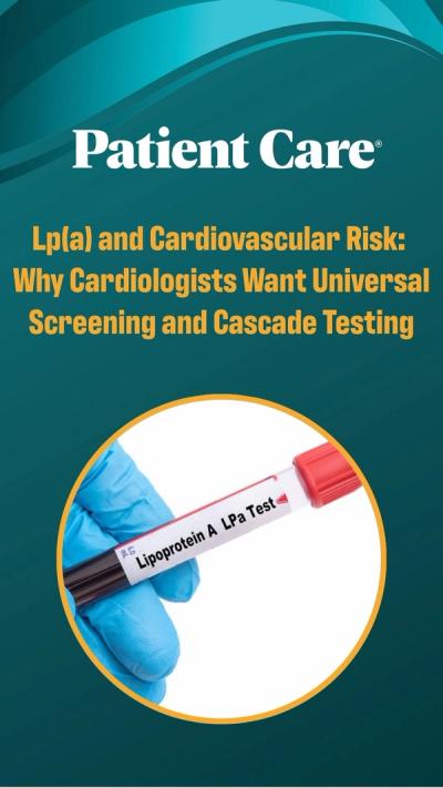 Lp(a) and Cardiovascular Risk: Why Cardiologists Want Universal Screening and Cascade Testing / image credit: MJH Life Sciences