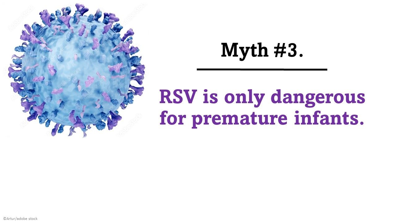 7 RSV Myths And Facts Prepare For The New Wave Of Misinformation   Slide7.JPG