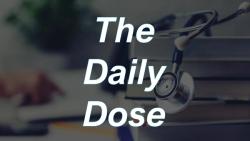 The Daily Dose from Patient Care Online: October 11, 2022