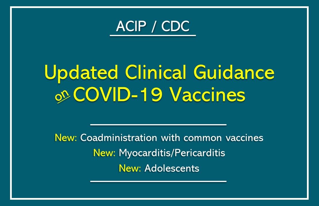 COVID-19 Vaccine Update: Coadministration, Myocarditis Risk ...