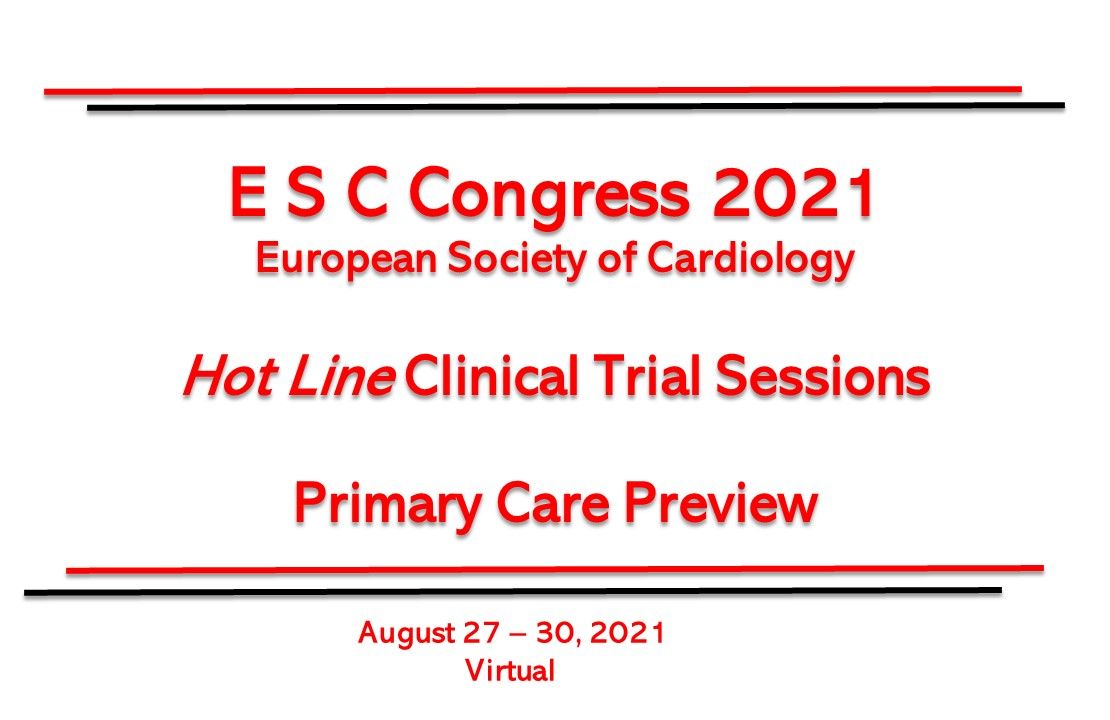 European Society of Cardiology Congress 2021 Primary Care Preview