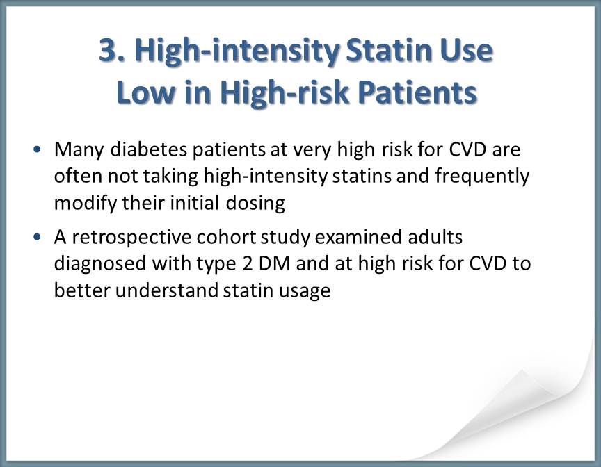 High-intensity statins are not prescribed for T2DM patients at high risk. 