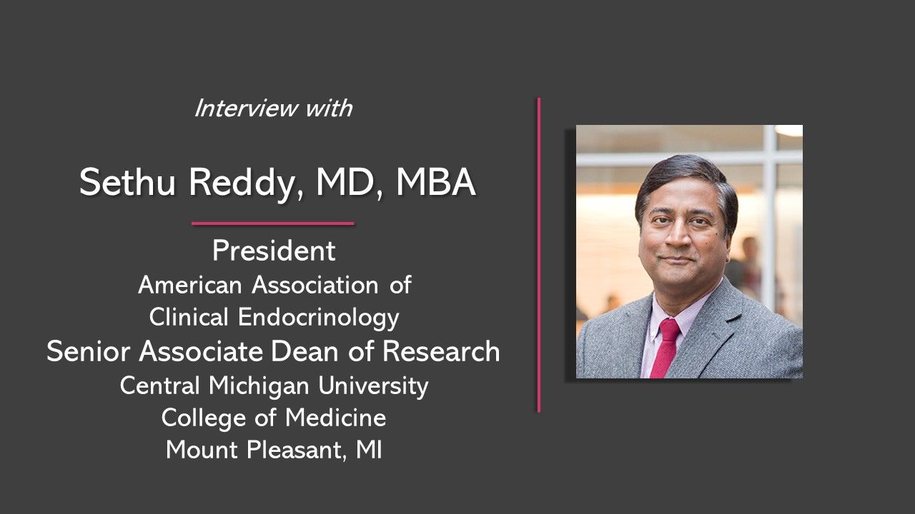 AACE President Sethu Reddy, MD, Highlights Updated 2022 Diabetes